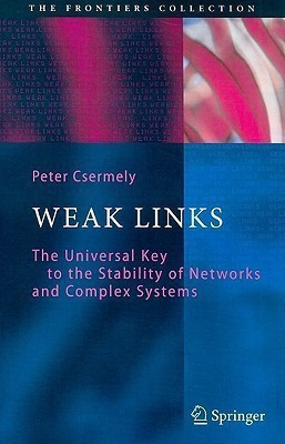 Weak Links(English, Paperback, Csermely Peter)