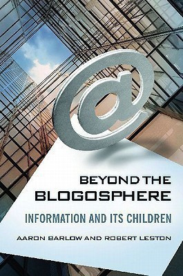 Beyond the Blogosphere(English, Hardcover, Barlow Aaron)
