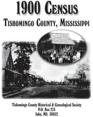 Tishomingo Co, MS 1900 Census(English, Paperback, unknown)