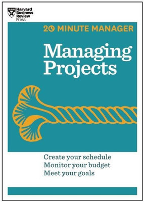 Managing Projects (HBR 20-Minute Manager Series)(English, Paperback, Harvard Business Review)
