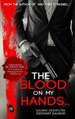 The Blood on My Hands(English, Paperback, Dashputra Gaurav)