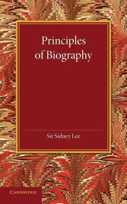 Principles of Biography(English, Paperback, Lee Sidney)
