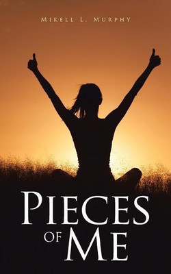 Pieces of Me(English, Paperback, Murphy Mikell L)
