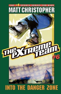 The Extreme Team: Into Danger Zone(English, Paperback, Christopher Matt)
