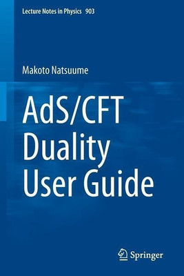 AdS/CFT Duality User Guide(English, Paperback, Natsuume Makoto)