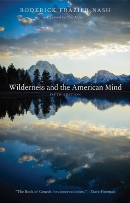 Wilderness and the American Mind(English, Paperback, Nash Roderick Frazier)