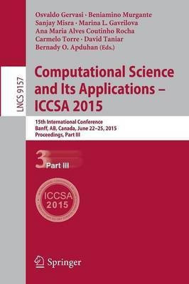 Computational Science and Its Applications -- ICCSA 2015(English, Paperback, unknown)