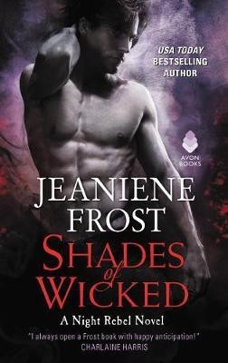 Shades of Wicked(English, Paperback, Frost Jeaniene)