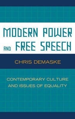 Modern Power and Free Speech(English, Hardcover, Demaske Chris)