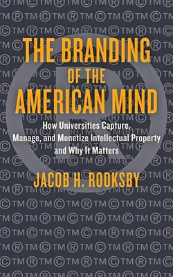 The Branding of the American Mind(English, Hardcover, Rooksby Jacob H.)