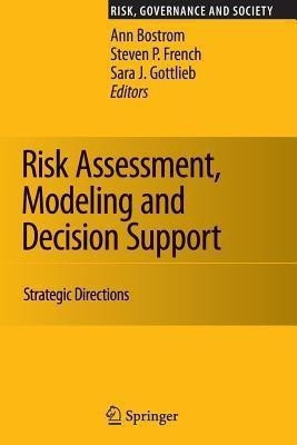 Risk Assessment, Modeling and Decision Support(English, Paperback, unknown)