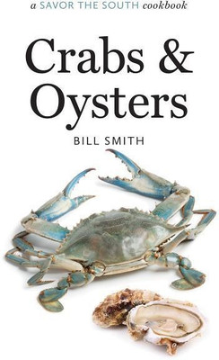 Crabs and Oysters(English, Hardcover, Smith William B.)