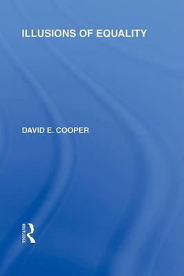 Illusions of Equality(English, Electronic book text, Cooper David (Ph)