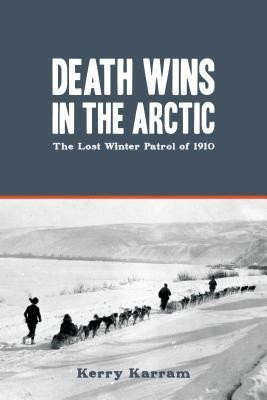 Death Wins in the Arctic(English, Paperback, Karram Kerry)