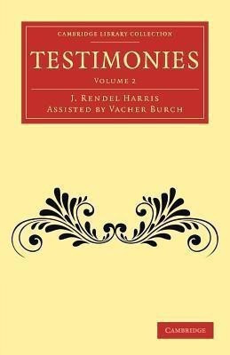 Testimonies: Volume 2(English, Paperback, Harris J. Rendel)