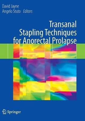 Transanal Stapling Techniques for Anorectal Prolapse(English, Paperback, unknown)