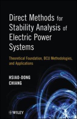 Direct Methods for Stability Analysis of Electric Power Systems(English, Hardcover, Chiang Hsiao-Dong)