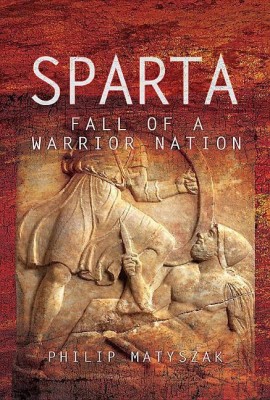 Sparta(English, Hardcover, Matyszak Philip)