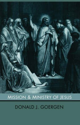 Mission and Ministry of Jesus(English, Paperback, Goergen Donald J. OP)