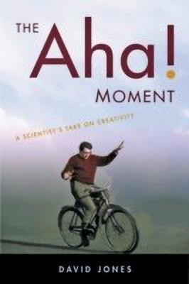 The Aha! Moment(English, Hardcover, Jones David)