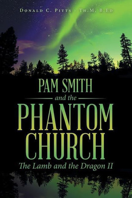 Pam Smith and the Phantom Church(English, Paperback, Pitts - Th M B Ed Donald C)