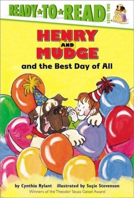 Henry and Mudge and the Best Day of All(English, Hardcover, Rylant Cynthia)