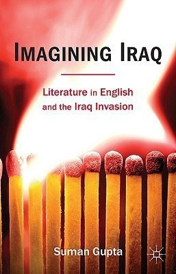 Imagining Iraq(English, Paperback, Gupta Suman)