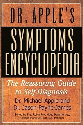 Dr. Apple's Symptoms Encyclopedia(English, Paperback, Apple Michael Dr)