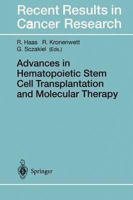 Advances in Hematopoietic Stem Cell Transplantation and Molecular Therapy(English, Paperback, unknown)