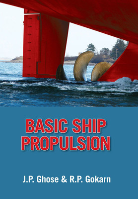 Basic Ship Propulsion(English, Hardcover, RP Gokarn JP Ghose)