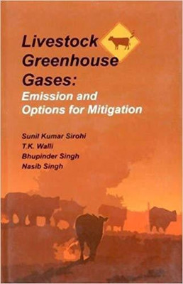 Livestock Greenhouse Gases: Emission and Options for Mitigation(English, Hardcover, unknown)