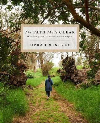 The Path Made Clear(English, Hardcover, Winfrey Oprah)