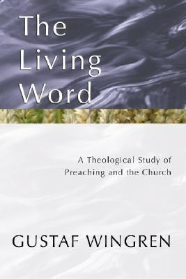 The Living Word(English, Paperback, Wingren Gustaf)