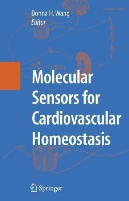 Molecular Sensors for Cardiovascular Homeostasis(English, Hardcover, unknown)