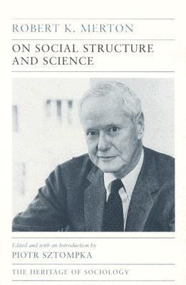 On Social Structure and Science(English, Paperback, Merton Robert K.)