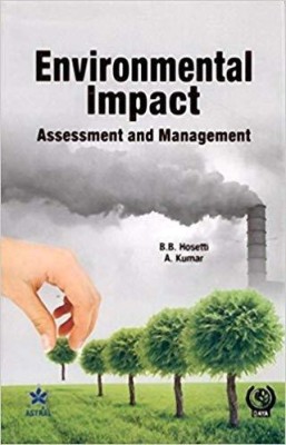 Enviromental Impact Assessment and Management(English, Hardcover, Hosetti B. B.)