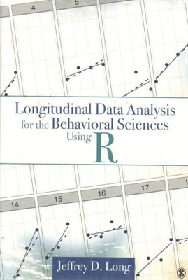 Longitudinal Data Analysis for the Behavioral Sciences Using R(English, Hardcover, Long Jeffrey D.)