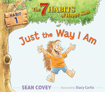 Just the Way I Am(English, Paperback, Covey Sean)