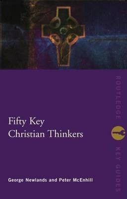 Fifty Key Christian Thinkers(English, Electronic book text, McEnhill Peter)