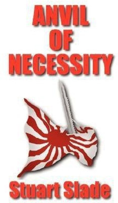 Anvil of Necessity(English, Paperback, Slade Stuart)