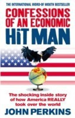 Confessions of an Economic Hit Man(English, Paperback, Perkins John)