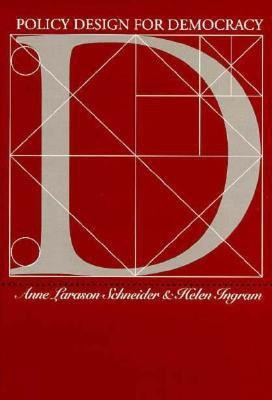 Policy Design for Democracy(English, Paperback, Schneider Anne Larason)