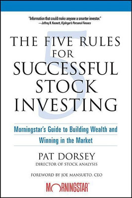 The Five Rules for Successful Stock Investing(English, Paperback, Dorsey Pat)