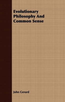 Evolutionary Philosophy And Common Sense(English, Paperback, Gerard John)