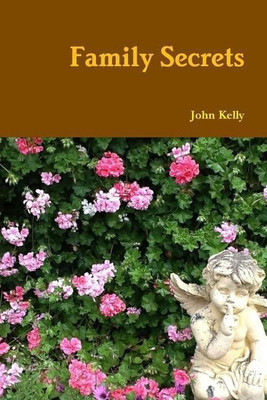 Family Secrets(English, Paperback, Kelly John)