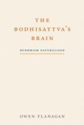 The Bodhisattva's Brain(English, Hardcover, Flanagan Owen)