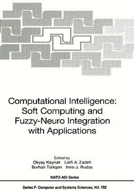 Computational Intelligence: Soft Computing and Fuzzy-Neuro Integration with Applications(English, Hardcover, unknown)