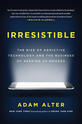 Irresistible(English, Hardcover, Alter Adam)