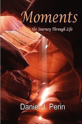 Moments(English, Paperback, Perin Daniel J.)