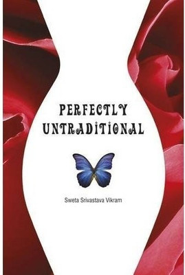 Perfectly Untraditional(English, Hardcover, Vikram Sweta Srivastava)